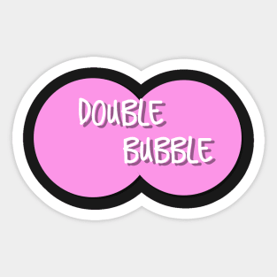 Double Bubble Sticker